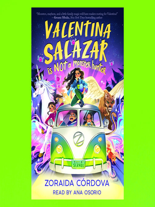 Title details for Valentina Salazar is not a Monster Hunter by Zoraida Córdova - Available